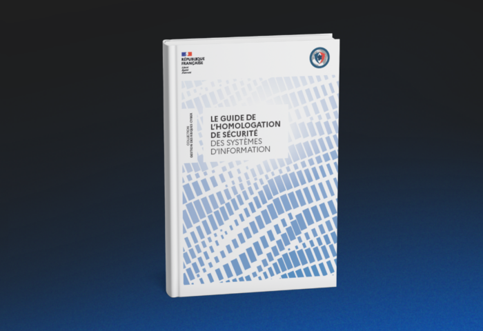 Guide d’homologation de l'ANSSI